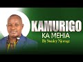 KAMURIGO KA MEHIA BURDNEN OF SINS STANLEY NJOROGE OFFCIAL VIDEO