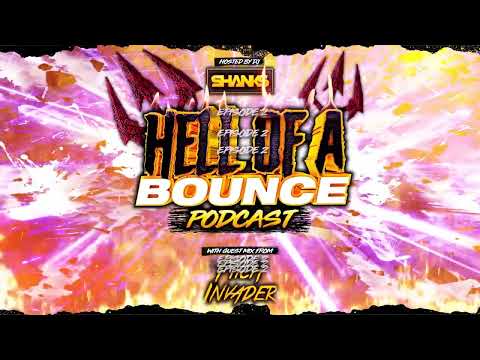 HELL OF A BOUNCE PODCAST EPISODE 2 (GUEST MIX PITCH INVADER)