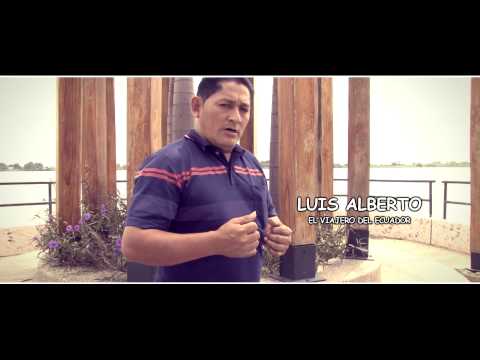 LUIS ALBERTO EL VIAJERO  -  AMOR DEL BUENO video oficial ROCKOLA