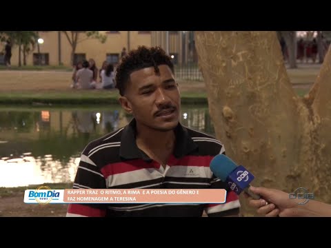 Rapper traz o ritmo, a rima e a poesia do gênero e faz homenagem a Teresina 16 08 2022