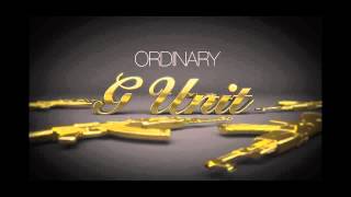 G unit - ordinary (new)