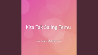Download lagu Kita Tak Saling Temu mp3