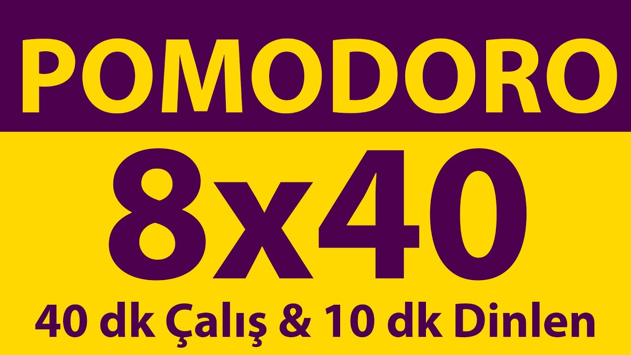 Pomodoro Tekniği | 8 x 40 Dakika | 40 dk Çalış & 10 dk Dinlen | Pomodoro Sayacı | Alarmlı | Müziksiz
