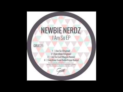 Newbie Nerdz - I Am So (Original mix) [Gruuv]