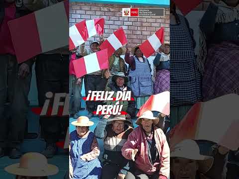 Felices Fiestas Patrias, Perú