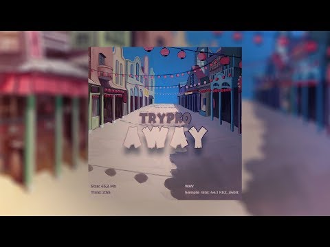 TRYPKO - Away