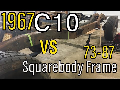 Chevy Truck 1967-1972 C10 vs 1973-1987 Squarebody Frame Differences