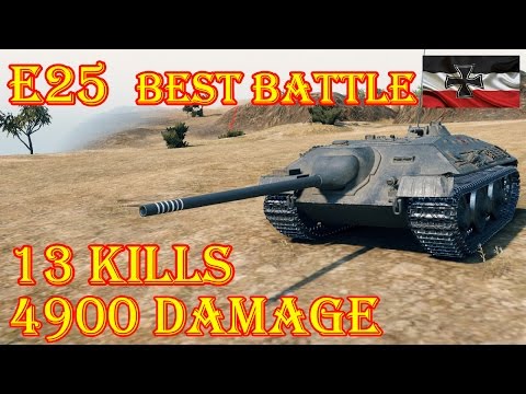 E25  13 Kills, 4900 Damage ★ El Halluf ★  Best Battle World of Tanks