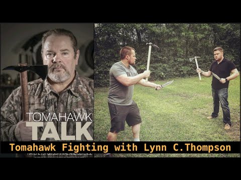 Lynn C. Thompson: How To Fight With A Tomahawk