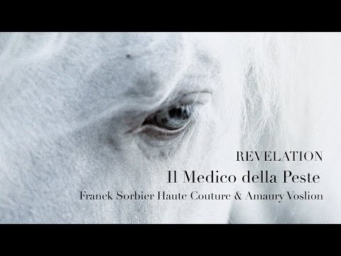 "Il Medico della Peste" Révélation Franck Sorbier Haute Couture Maître d'Art 2020/2021