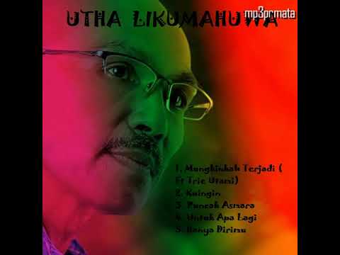 Lagu Utha Likumahuwa yang HITS