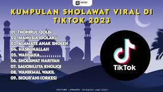 KUMPULAN SHOLAWAT VIRAL DI TIKTOK 2023  Download M