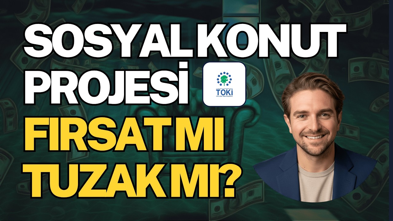 Sosyal Konut: Fırsat mı Tuzak mı?