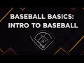 Intro To Baseball A Baseball Explainer For Those Trying To Get Into The Sport Baseball Basics