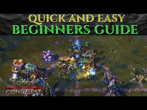 EASY & QUICK BEGINNERS GUIDE for Songs Of Conquest Tutorial