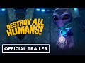 Destroy All Humans! - Official Trailer