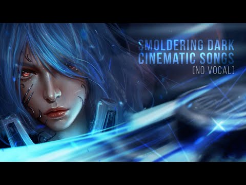 ▷ Smoldering Dark Cinematic Songs (No Vocal) (Full Album) | Gothic Hybrid