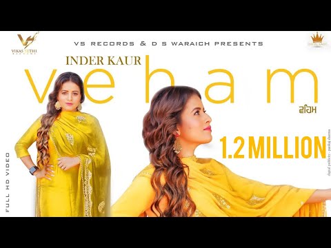 Veham : Inder Kaur | Laddi Gill | Official Video | 👍 | VS Records