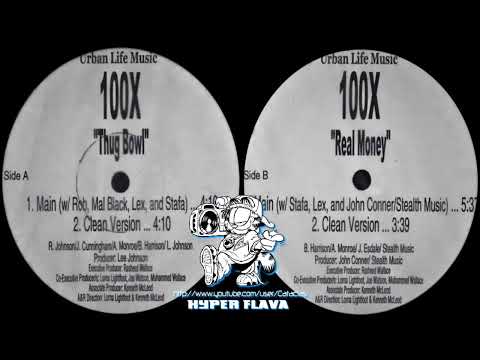 100X Posse - Thug Bowl / Real Money (Full VLS) (2000)