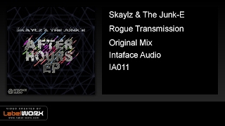 Skaylz & The Junk-E - Rogue Transmission (Original Mix)