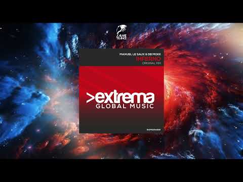 Manuel Le Saux & Db Mokk - Inferno (Extended Mix) [EXTREMA GLOBAL MUSIC]