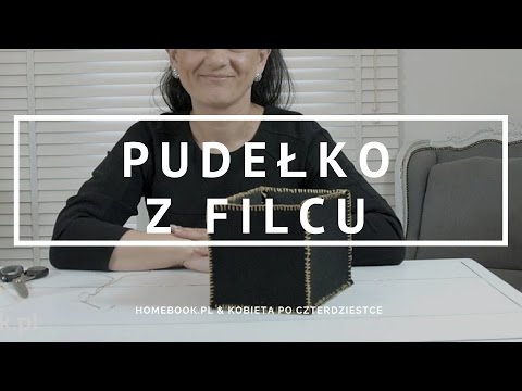 Jak zrobić pudełko z filcu? #DIY #DEKORACJE