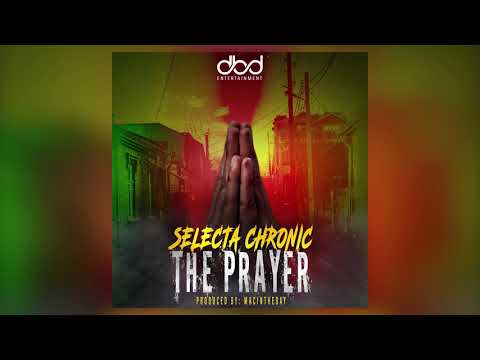 Selecta Chronic - The Prayer