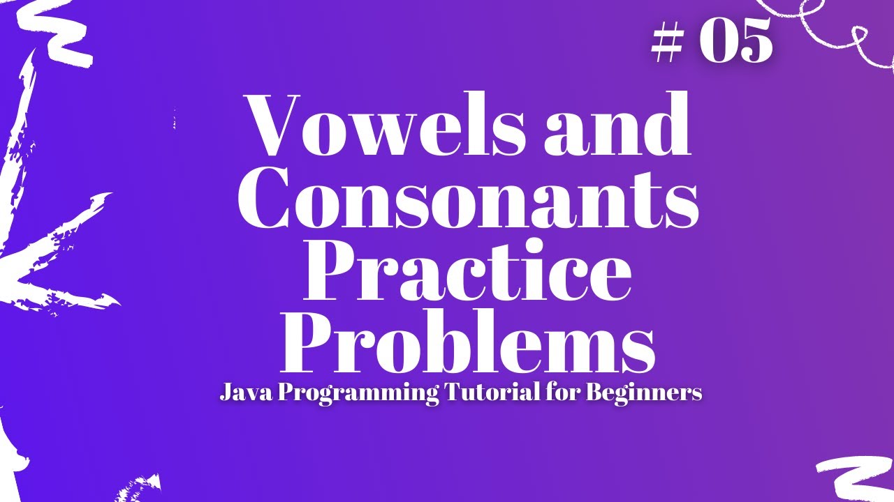 Vowels and Consonants | Java Programming Tutorial for Beginners using Eclipse 2021