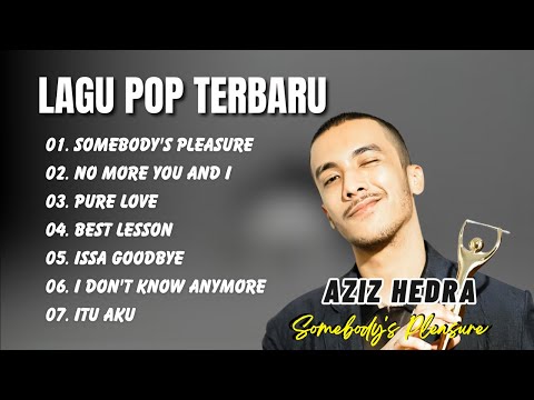 AZIZ HENDRA  - SOEMEBODY`S PLEASURE - NO MORE YOU AND I  || LAGU POP   INDO VIRAL 2025