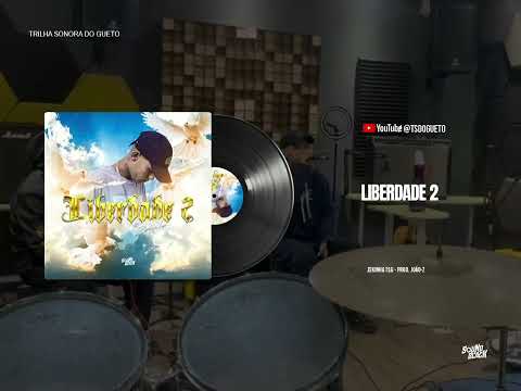 Zekinha TSG - Liberdade 2