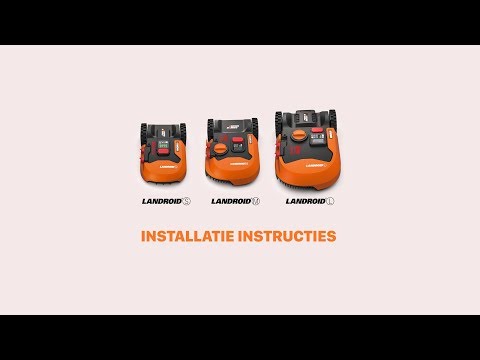 Worx Landroid 2019 INSTALLATIE INSTRUCTIES  - Dutch - worx-europe.com