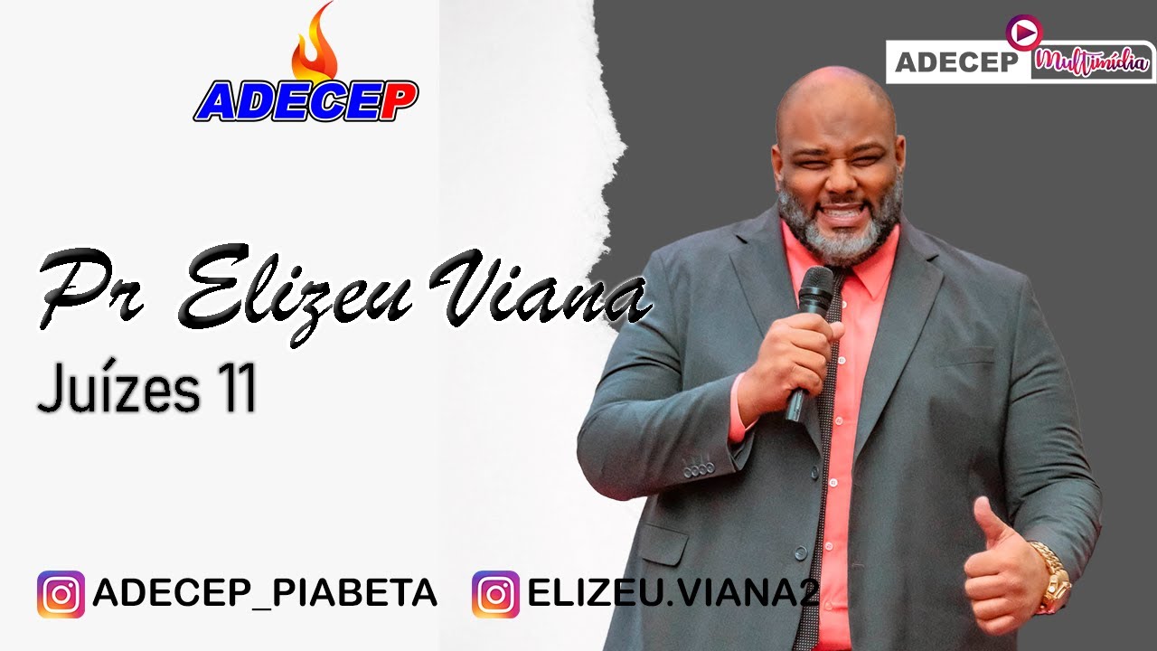 Pregação que impactou a igreja | Pr Elizeu Viana | Juízes 11 #Pregação