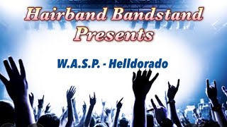 W.A.S.P. - Helldorado (Full Album) 1999