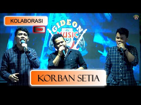 KORBAN SETIA lagu BATAK VIRAL SAAT INI ( DI POPULERKAN THE BOYS )