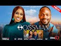 BOSS MAN CHIKA IKE DANIEL ETIM EFFIONG NEW 2025 NOLLYWOOD MOVIE