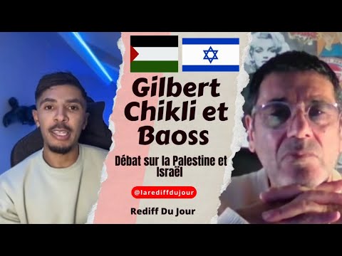 Gilbert Chikli et Baoss débat sur la Palestine et Israël 