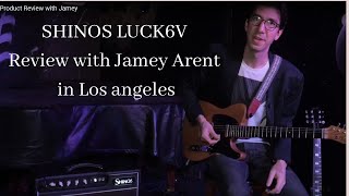 Video thumbnail for SHINOS LUCK6 V  Review with Jamey  Arent by SHINOS AMPLIFIER COMPANY