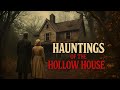 Hauntings Of The Hollow House Horror Short Film A Haunted House Horror Story
