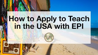 Webinar: How to Apply to Teach in the USA with EPI 2.21.23