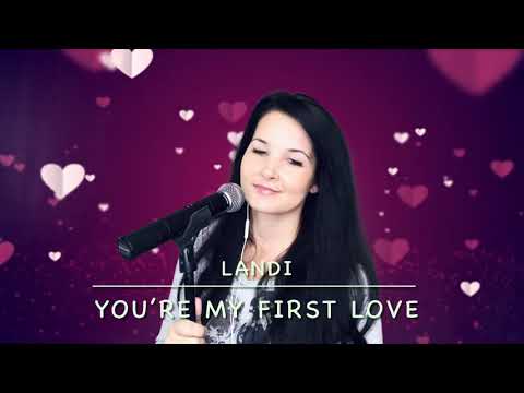 Landi sings You’re my first love (home singing)