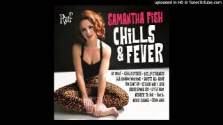 Samantha Fish - You Can't Go