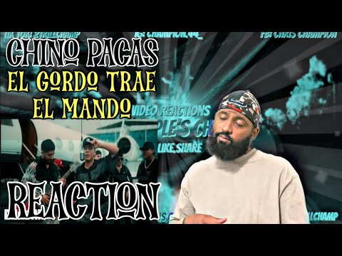 NO TRANSLATION NEEDED!!  Chino Pacas-El Gordo Trae El Mando | Reaction