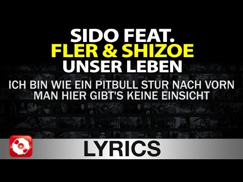 SIDO FEAT FLER & SHIZOE - UNSER LEBEN AGGROTV LYRICS KARAOKE (OFFICIAL VERSION)