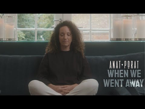 Anat Porat - When We Went Away