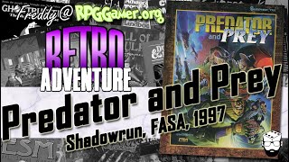 Predator and Prey (Shadowrun, FASA, 1998) | Flick Through the Classic | Retro Adventure