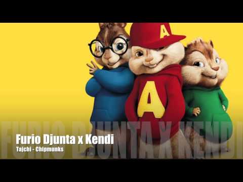 Furio Djunta x Kendi  - Tajchi [Chipmunks RMX]