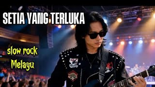 Download lagu 🎸SETIA YANG TERLUKA | Slow Rock Malaysia Terbaru 2026 | Setia Ku Simpan Hingga Ke Akhir🥁 mp3