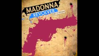 Madonna &amp; RaVaughn Brown - Revolver (Featuring Lil Wayne)