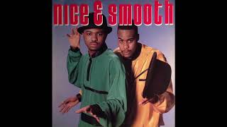 Nice &amp; Smooth - Dope Not Hype