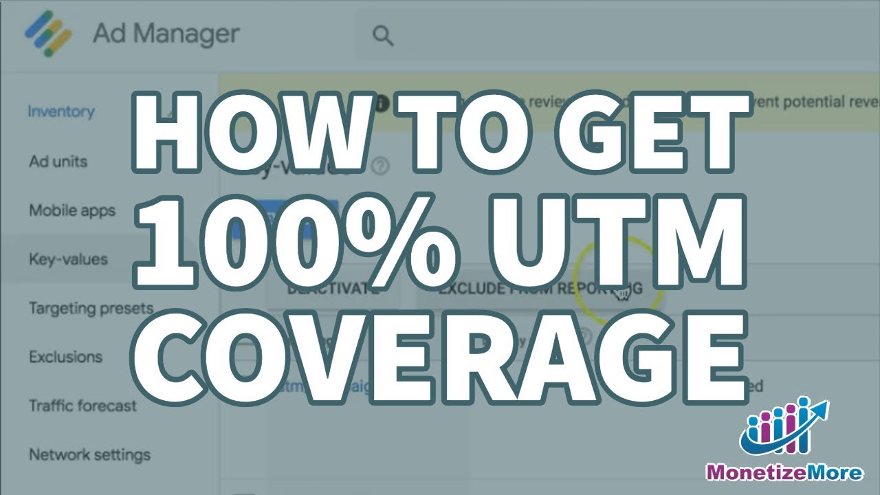 How To Get 100% UTM Coverage